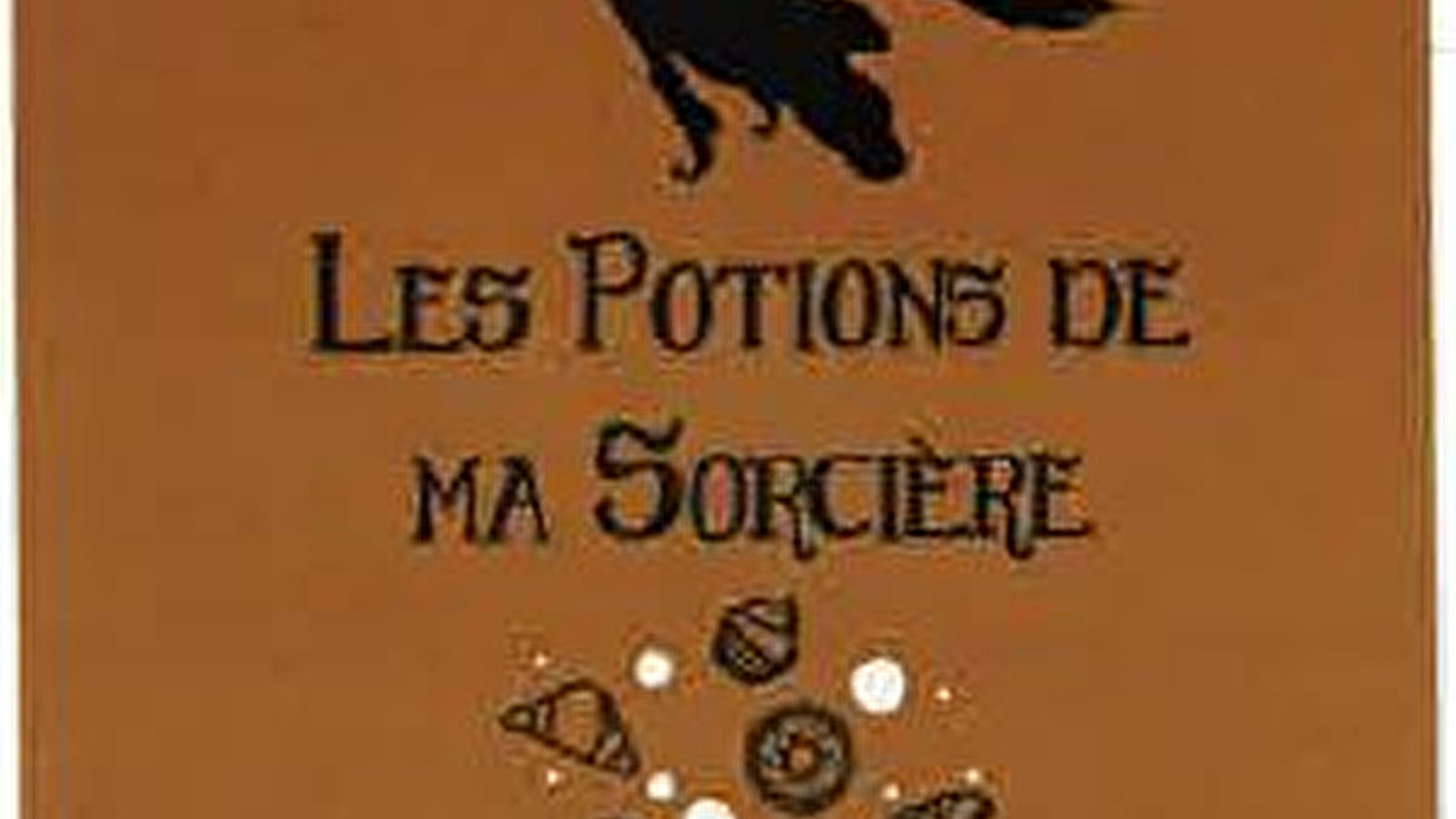 Les potions de ma sorcière